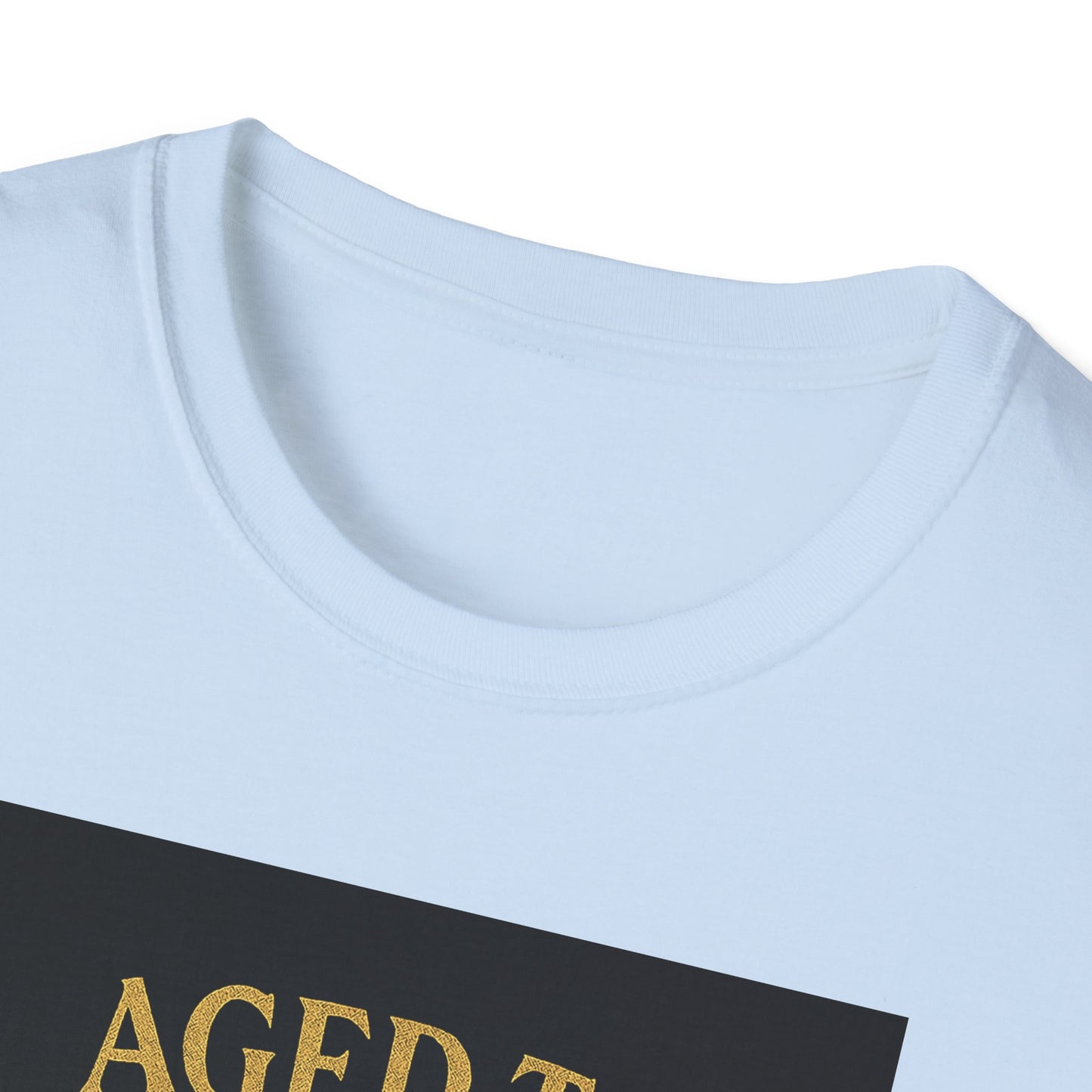 Aged to Perfection Humorous Unisex T-Shirt, Funny Gift for Birthdays, Party Tee, Casual Wear, Unique Joke Shirt
