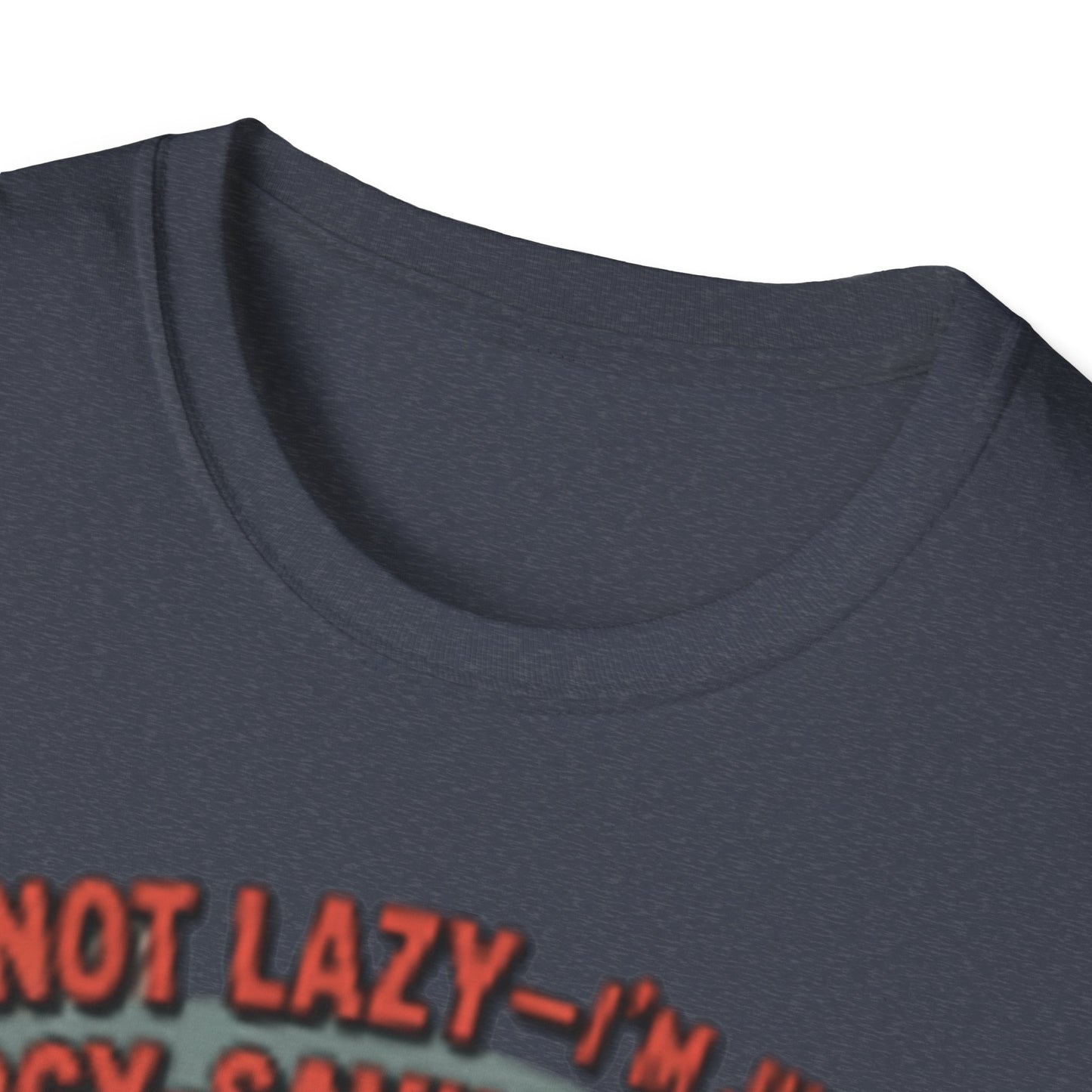 Funny Dad Energy Saving Mode Unisex T-Shirt - Dadicated Threads