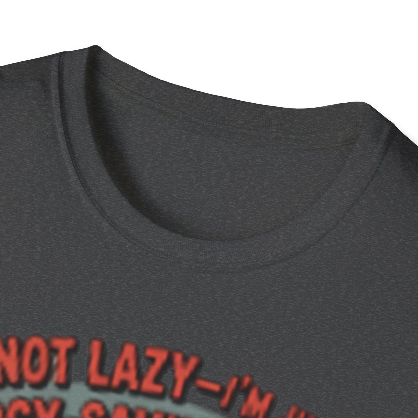Funny Dad Energy Saving Mode Unisex T-Shirt - Dadicated Threads