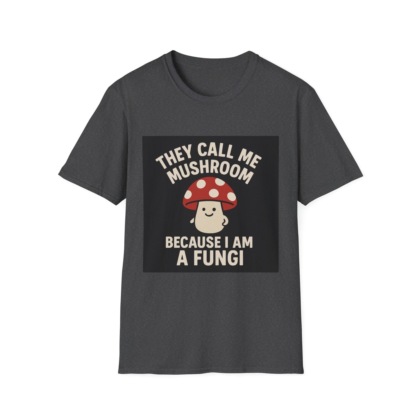 Funny Fungi T-Shirt, Unisex Softstyle Tee, Humorous Gift for Mushroom Lovers, Cute Casual Wear, Nature Lover Shirt