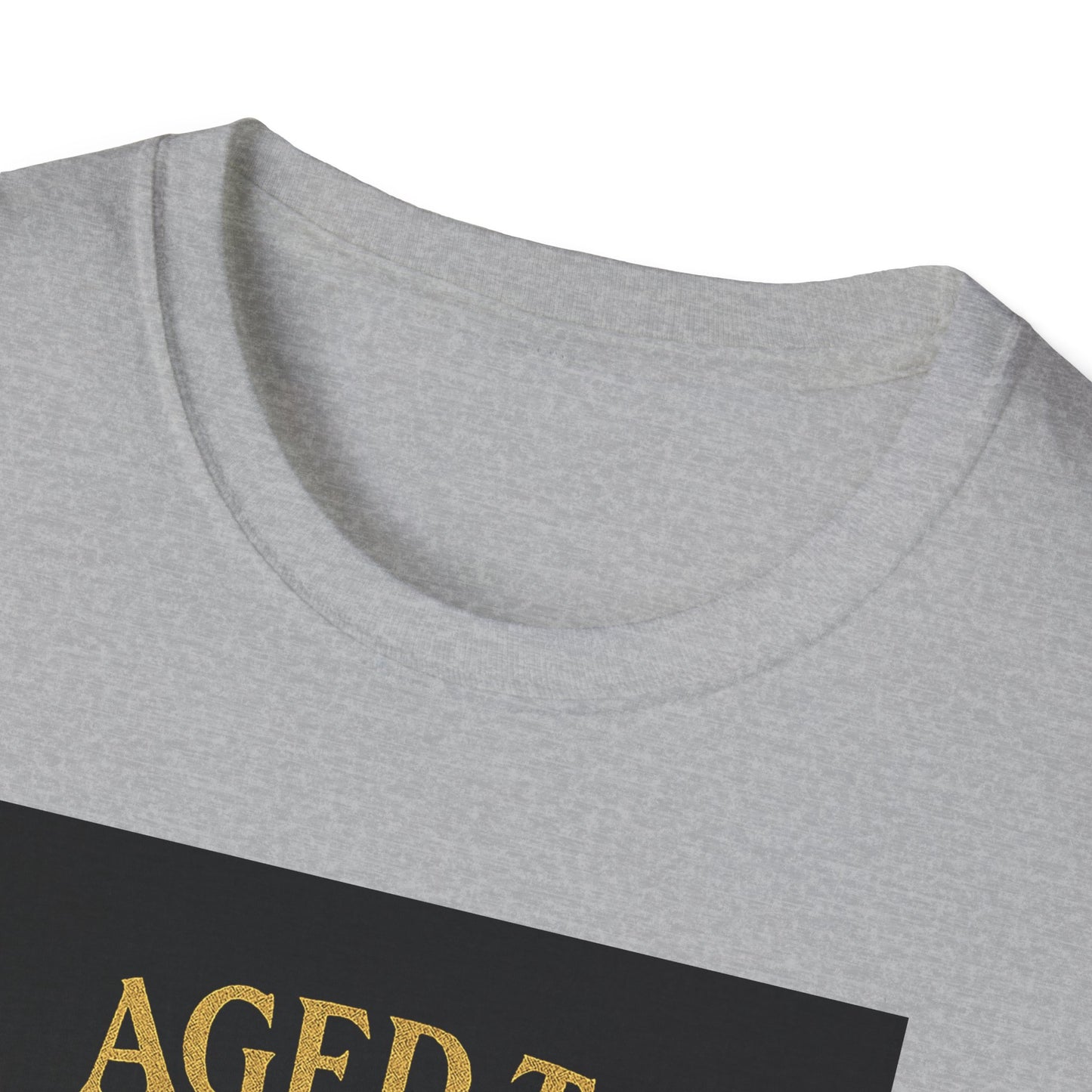 Aged to Perfection Humorous Unisex T-Shirt, Funny Gift for Birthdays, Party Tee, Casual Wear, Unique Joke Shirt